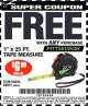 Harbor Freight FREE Coupon 1" X 25 FT. TAPE MEASURE Lot No. 69080/69030/69031 Expired: 9/2/17 - FWP