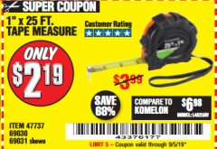 Harbor Freight Coupon 1" X 25 FT. TAPE MEASURE Lot No. 69080/69030/69031 Expired: 9/5/19 - $2.19