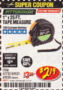 Harbor Freight Coupon 1" X 25 FT. TAPE MEASURE Lot No. 69080/69030/69031 Expired: 7/31/19 - $2.19