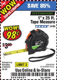 Harbor Freight Coupon 1" X 25 FT. TAPE MEASURE Lot No. 69080/69030/69031 Expired: 8/16/20 - $0.98