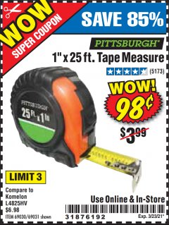 Harbor Freight Coupon 1" X 25 FT. TAPE MEASURE Lot No. 69080/69030/69031 Expired: 3/23/21 - $0.98