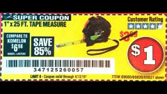 Harbor Freight Coupon 1" X 25 FT. TAPE MEASURE Lot No. 69080/69030/69031 Expired: 4/13/19 - $1