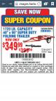 Harbor Freight Coupon 1720 LB. CAPACITY 4 FT. X 8 FT. SUPER DUTY UTILITY TRAILER Lot No. 62647/62671/64653 Expired: 2/6/17 - $349.99