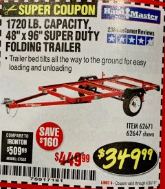 Harbor Freight Coupon 1720 LB. CAPACITY 4 FT. X 8 FT. SUPER DUTY UTILITY TRAILER Lot No. 62647/62671/64653 Expired: 4/30/19 - $349.99
