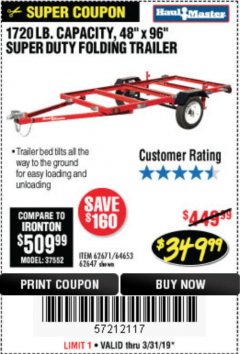Harbor Freight Coupon 1720 LB. CAPACITY 4 FT. X 8 FT. SUPER DUTY UTILITY TRAILER Lot No. 62647/62671/64653 Expired: 3/31/19 - $349.99