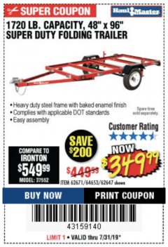 Harbor Freight Coupon 1720 LB. CAPACITY 4 FT. X 8 FT. SUPER DUTY UTILITY TRAILER Lot No. 62647/62671/64653 Expired: 7/31/19 - $349.99