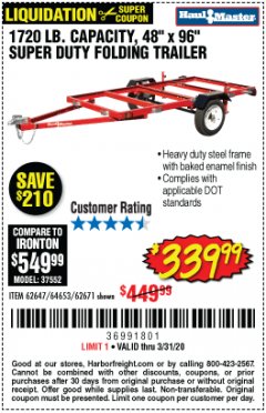 Harbor Freight Coupon 1720 LB. CAPACITY 4 FT. X 8 FT. SUPER DUTY UTILITY TRAILER Lot No. 62647/62671/64653 Expired: 3/31/20 - $339.99