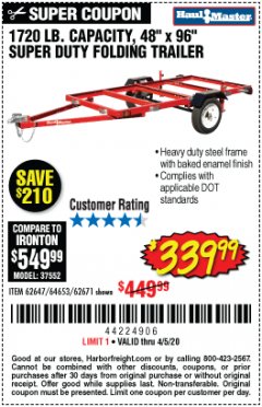 Harbor Freight Coupon 1720 LB. CAPACITY 4 FT. X 8 FT. SUPER DUTY UTILITY TRAILER Lot No. 62647/62671/64653 Expired: 6/30/20 - $339.99