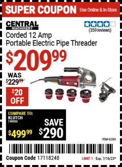 Harbor Freight Coupon PORTABLE ELECTRIC PIPE THREADER Lot No. 62203 Expired: 7/16/23 - $209.99