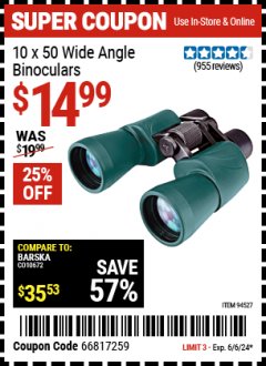 Harbor Freight Coupon 10 X 50 WIDE ANGLE BINOCULARS Lot No. 94527 Expired: 6/6/24 - $14.99