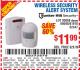 Harbor Freight Coupon WIRELESS SECURITY ALERT SYSTEM Lot No. 61910 / 62447 / 90368 Expired: 9/12/15 - $11.99