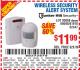 Harbor Freight Coupon WIRELESS SECURITY ALERT SYSTEM Lot No. 61910/62447/90368 Expired: 9/12/15 - $11.99