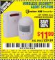 Harbor Freight Coupon WIRELESS SECURITY ALERT SYSTEM Lot No. 61910 / 62447 / 90368 Expired: 11/7/15 - $11.99