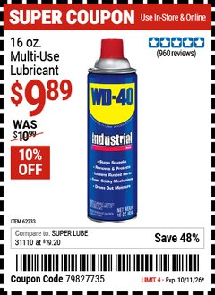 Harbor Freight Coupon WD-40 16 OZ. MULTI-USE LUBRICANT Lot No. 62233 EXPIRES: 10/11/26 - $9.89