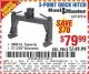Harbor Freight Coupon 3-POINT QUICK HITCH Lot No. 97214 Expired: 10/29/15 - $79.99