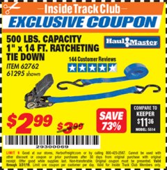 Harbor Freight ITC Coupon 1" X 14 FT. RATCHETING TIE DOWN Lot No. 62762/61295 Expired: 3/31/19 - $2.99