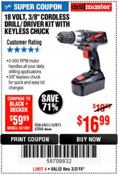 Harbor Freight Coupon 18 VOLT CORDLESS 3/8" DRILL/DRIVER WITH KEYLESS CHUCK Lot No. 68239/69651/62868/62873 Expired: 3/3/19 - $16.99