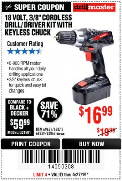 Harbor Freight Coupon 18 VOLT CORDLESS 3/8" DRILL/DRIVER WITH KEYLESS CHUCK Lot No. 68239/69651/62868/62873 Expired: 5/27/19 - $16.99