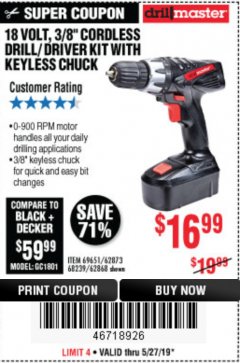 Harbor Freight Coupon 18 VOLT CORDLESS 3/8" DRILL/DRIVER WITH KEYLESS CHUCK Lot No. 68239/69651/62868/62873 Expired: 5/31/19 - $16.99