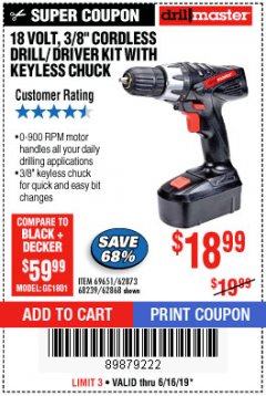 Harbor Freight Coupon 18 VOLT CORDLESS 3/8" DRILL/DRIVER WITH KEYLESS CHUCK Lot No. 68239/69651/62868/62873 Expired: 6/16/19 - $18.99