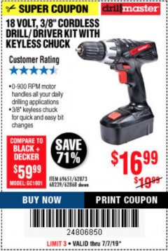 Harbor Freight Coupon 18 VOLT CORDLESS 3/8" DRILL/DRIVER WITH KEYLESS CHUCK Lot No. 68239/69651/62868/62873 Expired: 7/7/19 - $16.99