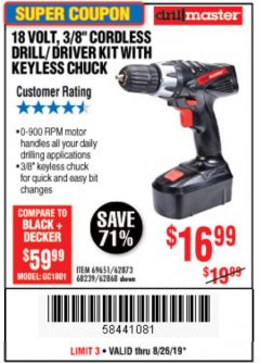 Harbor Freight Coupon 18 VOLT CORDLESS 3/8" DRILL/DRIVER WITH KEYLESS CHUCK Lot No. 68239/69651/62868/62873 Expired: 8/26/19 - $16.99