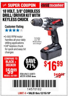 Harbor Freight Coupon 18 VOLT CORDLESS 3/8" DRILL/DRIVER WITH KEYLESS CHUCK Lot No. 68239/69651/62868/62873 Expired: 12/15/19 - $16.99