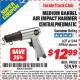 Harbor Freight ITC Coupon MEDIUM BARREL AIR IMPACT HAMMER  Lot No. 47868/61244/69866 Expired: 8/31/15 - $12.99