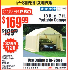 Harbor Freight Coupon COVERPRO 10 FT. X 17 FT. PORTABLE GARAGE Lot No. 62859, 63055, 62860 Expired: 11/15/20 - $169.99