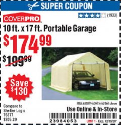 Harbor Freight Coupon COVERPRO 10 FT. X 17 FT. PORTABLE GARAGE Lot No. 62859, 63055, 62860 Expired: 12/15/20 - $174.99