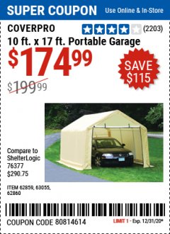 Harbor Freight Coupon COVERPRO 10 FT. X 17 FT. PORTABLE GARAGE Lot No. 62859, 63055, 62860 Expired: 12/31/20 - $174.99