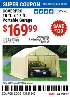 Harbor Freight Coupon COVERPRO 10 FT. X 17 FT. PORTABLE GARAGE Lot No. 62859, 63055, 62860 Expired: 1/28/21 - $169.99