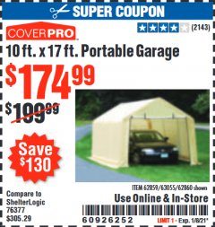 Harbor Freight Coupon COVERPRO 10 FT. X 17 FT. PORTABLE GARAGE Lot No. 62859, 63055, 62860 Expired: 1/8/21 - $175