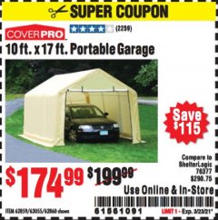 Harbor Freight Coupon COVERPRO 10 FT. X 17 FT. PORTABLE GARAGE Lot No. 62859, 63055, 62860 Expired: 3/23/21 - $174.99