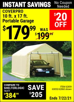 Harbor Freight Coupon COVERPRO 10 FT. X 17 FT. PORTABLE GARAGE Lot No. 62859, 63055, 62860 Expired: 7/22/21 - $179.99