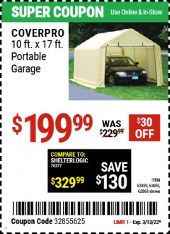 Harbor Freight Coupon COVERPRO 10 FT. X 17 FT. PORTABLE GARAGE Lot No. 62859, 63055, 62860 Expired: 3/13/22 - $199.99