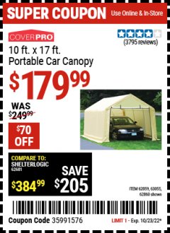 Harbor Freight Coupon COVERPRO 10 FT. X 17 FT. PORTABLE GARAGE Lot No. 62859, 63055, 62860 Expired: 10/23/22 - $179.99