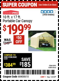 Harbor Freight Coupon COVERPRO 10 FT. X 17 FT. PORTABLE GARAGE Lot No. 62859, 63055, 62860 Expired: 1/2/23 - $199.99