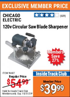 Harbor Freight ITC Coupon 120 VOLT CIRCULAR SAW BLADE SHARPENER Lot No. 96687 Expired: 10/31/20 - $39.99