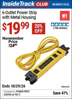 Harbor Freight ITC Coupon HFT 6-OUTLET POWER STRIP WITH METAL HOUSING, YELLOW Lot No. 62437 Valid Thru: 10/29/26 - $19.99