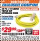 Harbor Freight ITC Coupon 25 FT X 10 GAUGE TRIPLE TAP EXTENSION CORD Lot No. 62914/61993/62911 Expired: 4/30/18 - $29.99
