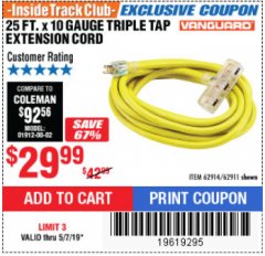 Harbor Freight ITC Coupon 25 FT X 10 GAUGE TRIPLE TAP EXTENSION CORD Lot No. 62914/61993/62911 Expired: 5/7/19 - $29.99