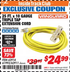 Harbor Freight ITC Coupon 25 FT X 10 GAUGE TRIPLE TAP EXTENSION CORD Lot No. 62914/61993/62911 Expired: 4/30/20 - $24.99