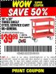Harbor Freight Coupon U.S. GENERAL 30 IN. X 16 IN. THREE SHELF STEEL SERVICE CART, RED Lot No. 62179/6650/61165 Expired: 8/30/15 - $39.99