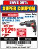 Harbor Freight Coupon 3/8 IN. VARIABLE SPEED REVERSIBLE DRILL Lot No. 60614/62856 Expired: 12/4/17 - $12.99