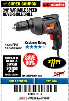 Harbor Freight Coupon 3/8 IN. VARIABLE SPEED REVERSIBLE DRILL Lot No. 60614/62856 Expired: 8/31/18 - $11.99