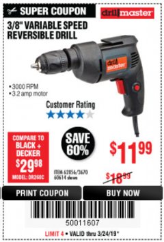 Harbor Freight Coupon 3/8 IN. VARIABLE SPEED REVERSIBLE DRILL Lot No. 60614/62856 Expired: 3/24/19 - $11.99