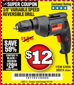 Harbor Freight Coupon 3/8 IN. VARIABLE SPEED REVERSIBLE DRILL Lot No. 60614/62856 Expired: 6/1/19 - $12