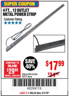 Harbor Freight Coupon 4 FT. 12 OUTLET METAL POWER STRIP Lot No. 96737/62494/62504/61597 Expired: 4/1/19 - $17.99