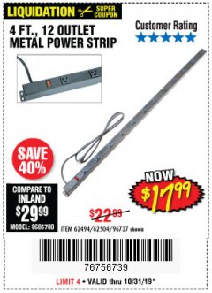 Harbor Freight Coupon 4 FT. 12 OUTLET METAL POWER STRIP Lot No. 96737/62494/62504/61597 Expired: 10/31/19 - $17.99